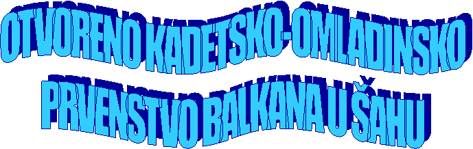 OTVORENO KADETSKO-OMLADINSKO
PRVENSTVO BALKANA U AHU